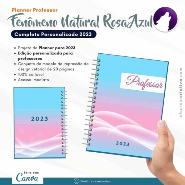 Planner Agenda Professor Profissional | Fenômeno Natural Rosa Azul  | Completo Personalizado | Calendário, Plano de Aulas, Nota dos Alunos, etc | V1 | Template Editável | Canva