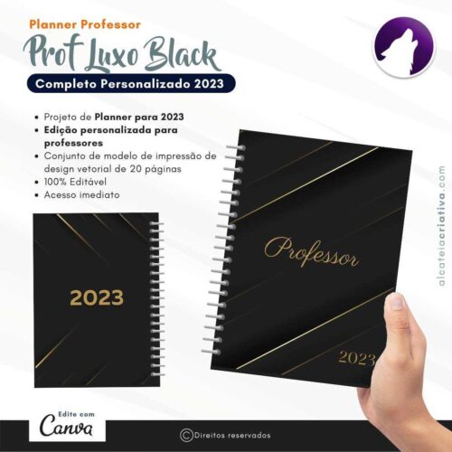 Planner Agenda Professor Profissional | Prof Luxo Black | Completo Personalizado | Calendário, Plano de Aulas, Nota dos Alunos, etc | V1 | Template Editável | Canva