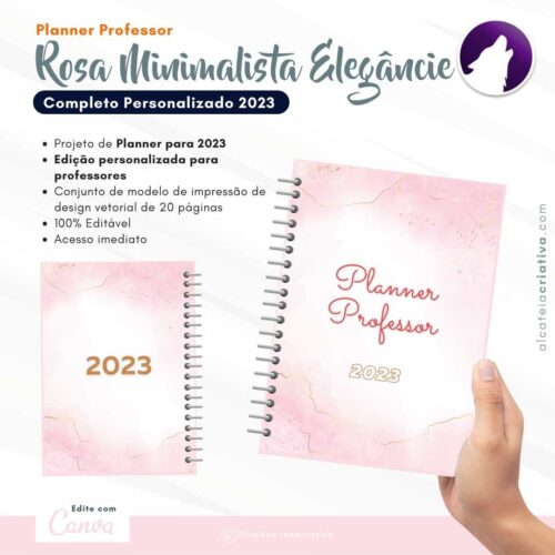Planner Agenda Professor Profissional | Rosa Minimalista Elegâncie | Completo Personalizado | Calendário, Plano de Aulas, Nota dos Alunos, etc | V1 | Template Editável | Canva